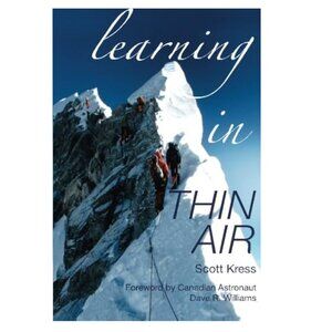 Learning in Thin Air By Scott Kress Autographed - Paperback